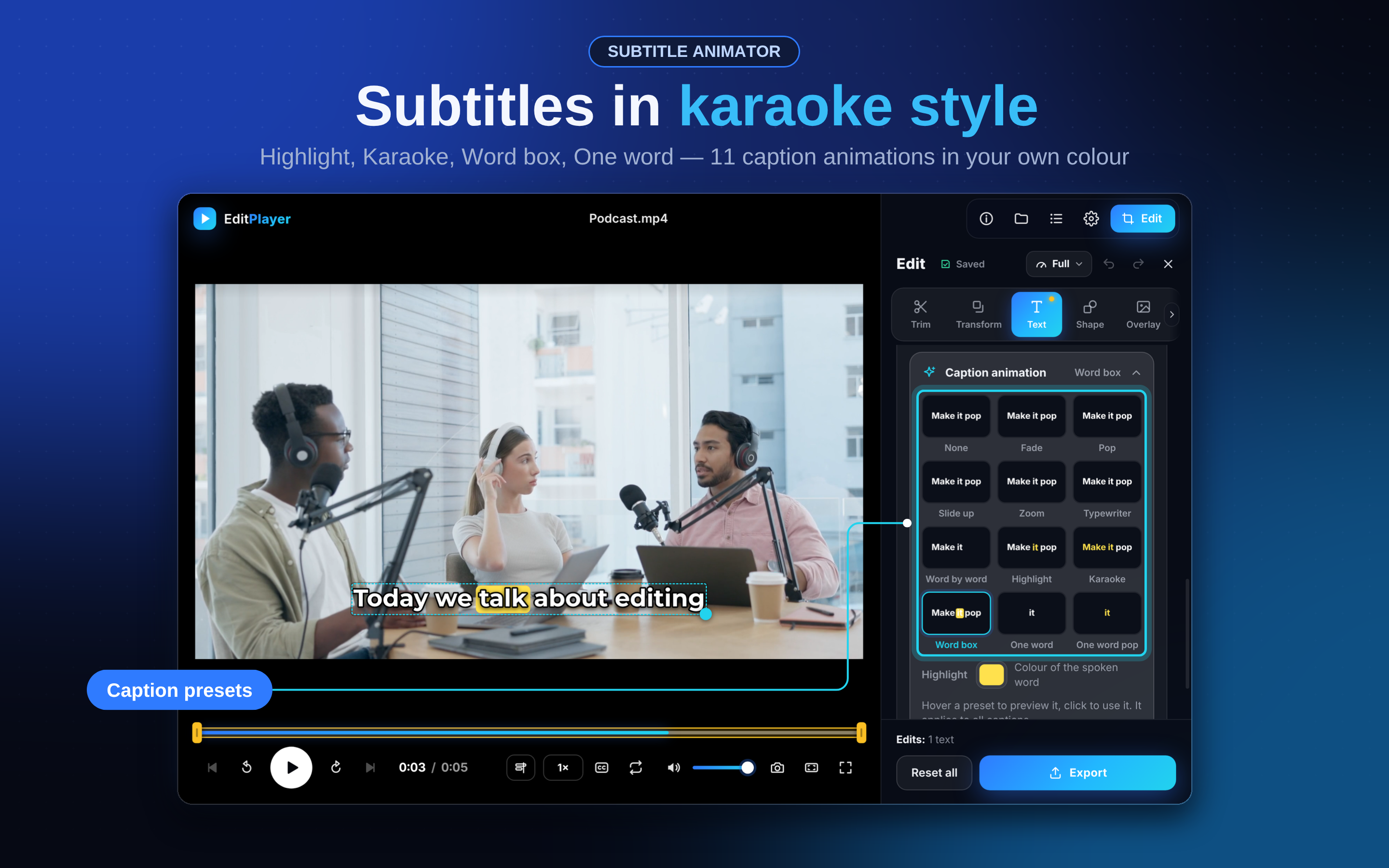 Highlight, Karaoke, Word box, One word — 11 caption animations in your own colour